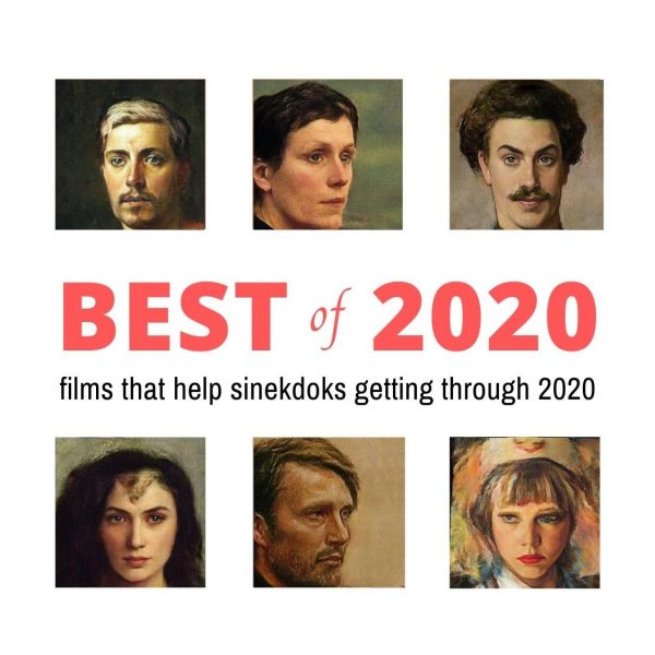 Best of 2020: Films that Help Sinekdoks Getting Through the Strange Year